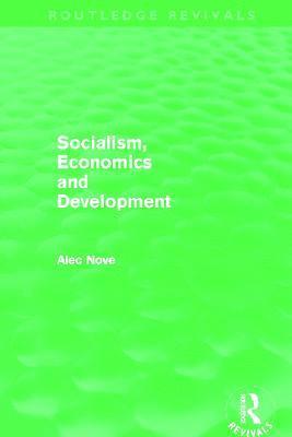 Socialism, Economics and Development (Routledge Revivals) 1