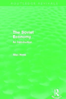 bokomslag The Soviet Economy (Routledge Revivals)