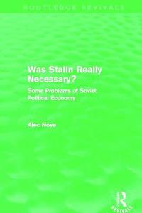 bokomslag Was Stalin Really Necessary? (Routledge Revivals)