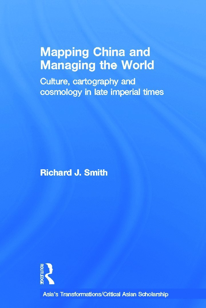 Mapping China and Managing the World