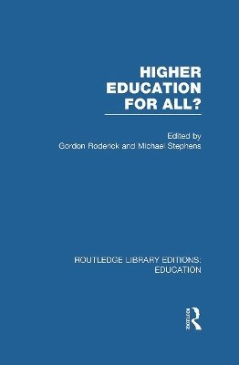 Higher Education for All? (RLE Edu G) 1