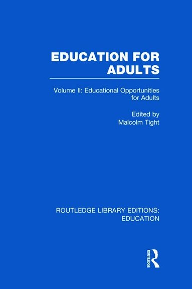 Malcolm Tight - Education for Adults, Inbunden
