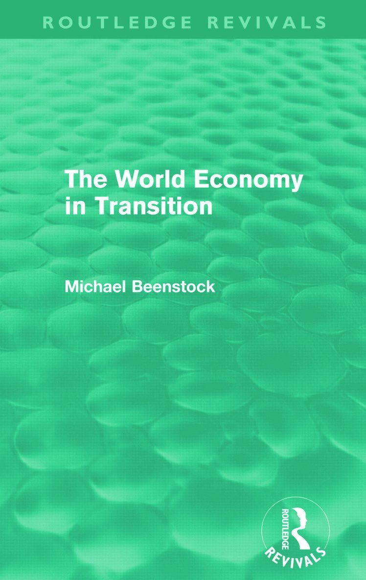 Michael Beenstock, Israel) Beenstock, Michael (Hebrew University of Jerusalem - World Economy in Transition (Routledge Revivals), Häftad