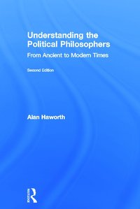 bokomslag Understanding the Political Philosophers
