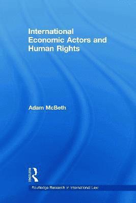 International Economic Actors and Human Rights 1