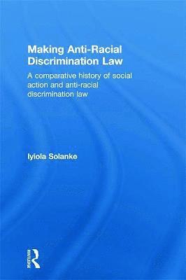 bokomslag Making Anti-Racial Discrimination Law