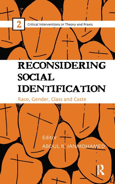 Abdul R. JanMohamed - Reconsidering Social Identification, Inbunden