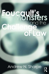 bokomslag Foucault's Monsters and the Challenge of Law