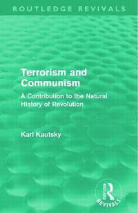 bokomslag Terrorism and Communism (Routledge Revivals)