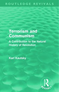 bokomslag Terrorism and Communism (Routledge Revivals)