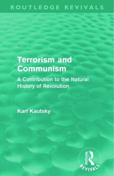 Karl Kautsky - Terrorism and Communism, Häftad