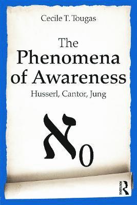 The Phenomena of Awareness 1