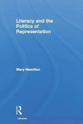 Literacy and the Politics of Representation 1