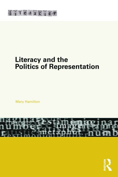 bokomslag Literacy and the Politics of Representation