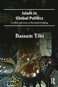 bokomslag Islam in Global Politics