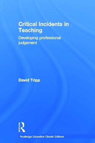 bokomslag Critical Incidents in Teaching (Classic Edition)