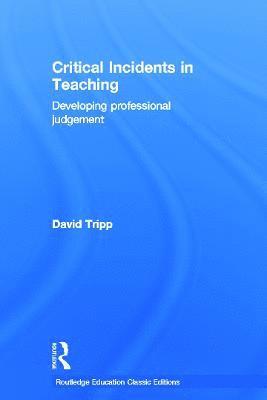 Critical Incidents in Teaching (Classic Edition) 1