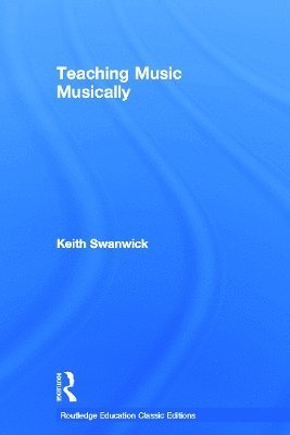 Teaching Music Musically (Classic Edition) 1