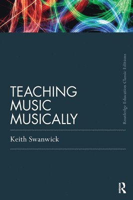 Teaching Music Musically (Classic Edition) 1