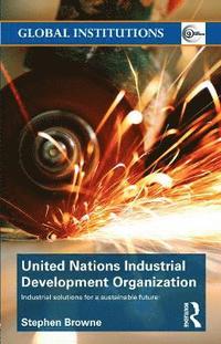 bokomslag United Nations Industrial Development Organization