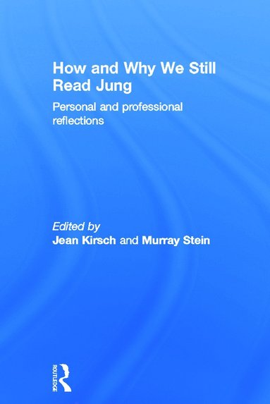 bokomslag How and Why We Still Read Jung