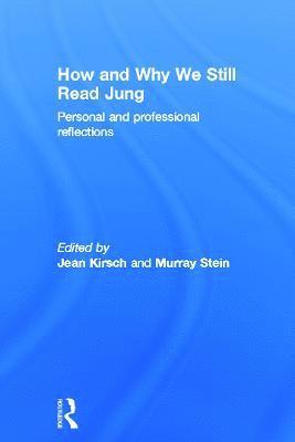 How and Why We Still Read Jung 1