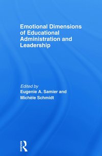 bokomslag Emotional Dimensions of Educational Administration and Leadership