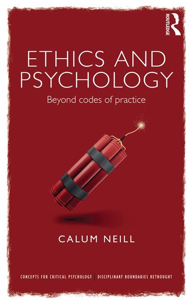 Calum Neill - Ethics and Psychology, Häftad