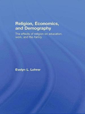 bokomslag Religion, Economics and Demography