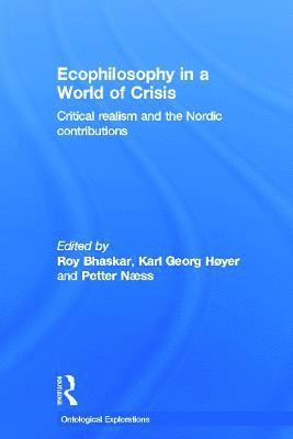Ecophilosophy in a World of Crisis 1