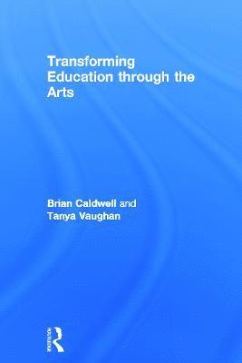 Transforming Education through the Arts 1