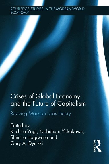 bokomslag Crises of Global Economy and the Future of Capitalism