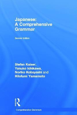 Japanese: A Comprehensive Grammar 1