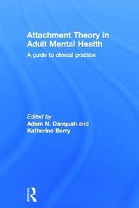 bokomslag Attachment Theory in Adult Mental Health