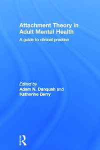 bokomslag Attachment Theory in Adult Mental Health