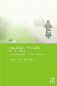 bokomslag Indonesia-Malaysia Relations