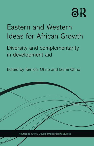 bokomslag Eastern and Western Ideas for African Growth