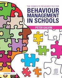 bokomslag The Complete Resource File for Behaviour Management in Schools