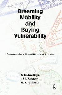 bokomslag Dreaming Mobility and Buying Vulnerability