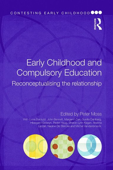Peter Moss - Early Childhood and Compulsory Education, Häftad
