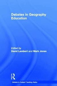 bokomslag Debates in Geography Education