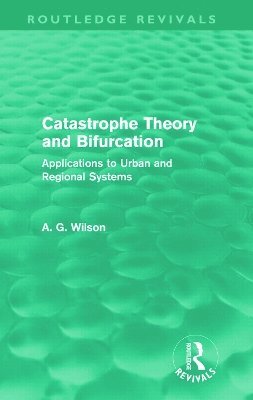 Catastrophe Theory and Bifurcation (Routledge Revivals) 1