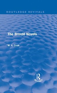 bokomslag The Bront Novels (Routledge Revivals)