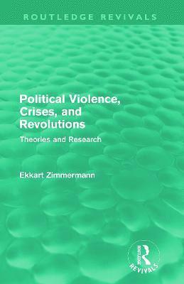 Political Violence, Crises and Revolutions (Routledge Revivals)
