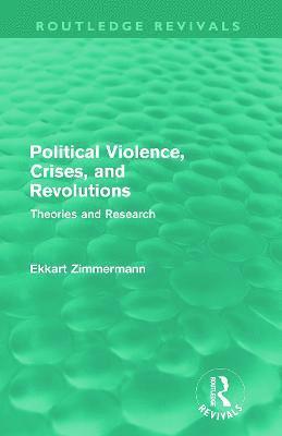 Political Violence, Crises and Revolutions (Routledge Revivals) 1