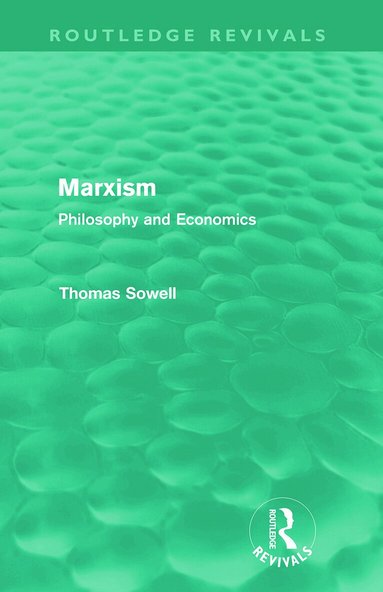 Thomas Sowell - Marxism (Routledge Revivals), Häftad