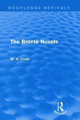 Brontë Novels (Routledge Revivals)
