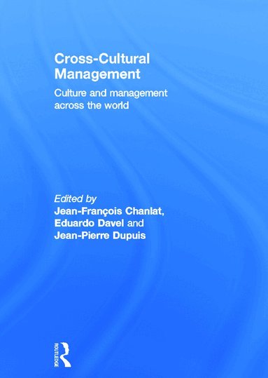 Jean-François Chanlat, Eduardo Davel, Jean-Pierre Dupuis - Cross-Cultural Management, Inbunden
