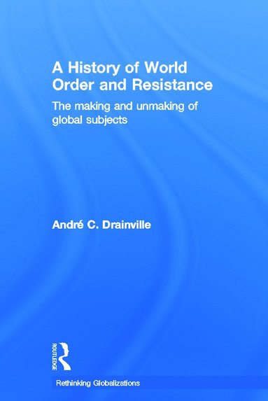 bokomslag History of World Order and Resistance