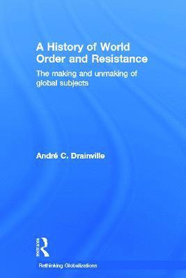 History of World Order and Resistance